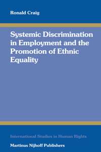 Systemic Discrimination in Employment and the Promotion of Ethnic Equality