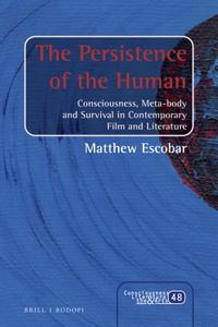 The Persistence of the Human