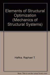 Elements of Structural Optimization