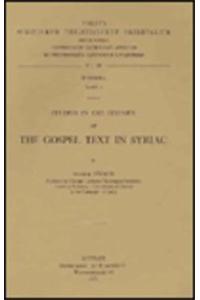 Studies in the History of the Gospel Text in Syriac. Subs. 3