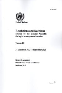 Resolutions and Decisions Adopted by the General Assembly During Its Seventy-Seventh Session