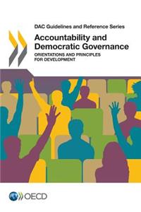 Dac Guidelines and Reference Series Accountability and Democratic Governance