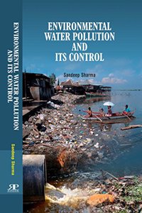 Environmental Water Pollution and its Control (First Edition-2017)