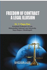 Freedom of Contract a Legal Illusion