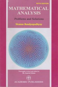 MATHEMATICAL ANALYSIS : PROBLEMS AND SOLUTIONS