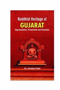 BUDDHIST HERITAGE OF GUJARAT