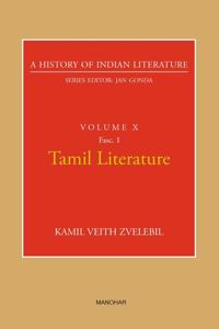 Tamil Literature (A History of Indian Literature, volume 10, Fasc. 1)