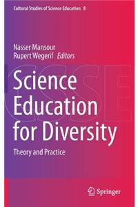 Science Education for Diversity