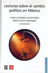 Lecturas Sobre El Cambio Politico En Mexico
