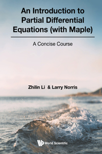 Introduction to Partial Differential Equations (with Maple)