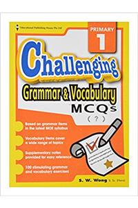 Challenging Grammar and Vocabulary Primary 1