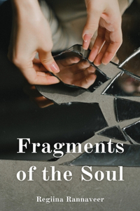 Fragments of the Soul