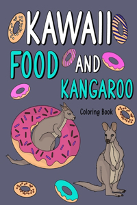 Kawaii Food and Kangaroo: Animal Painting with Cute and Food, Gift for Kangaroo Lovers