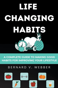Life Changing Habits