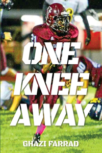 One Knee Away