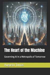 The Heart of the Machine