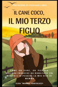 Il Cane Coco, il Mio Terzo Figlio