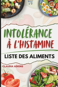 Intolérance À l'Histamine Liste Des Aliments