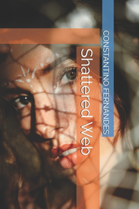 Shattered Web