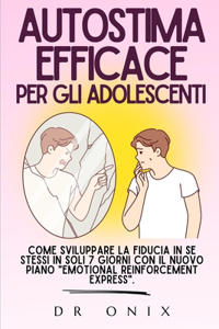 Autostima Efficace Per Gli Adolescenti