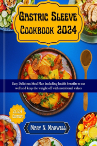 Gastric Sleeve Cookbook 2024