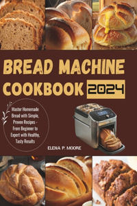 Bread Machine Cookbook