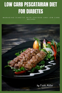 Low carb Pescatarian Diet for Diabetes