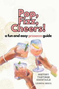 Pop, Fizz, Cheers!