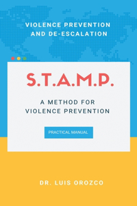 Stamp - A Method for Violence Prevention