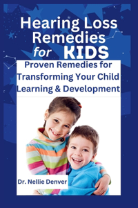 Hearing Loss Remedies for Kids