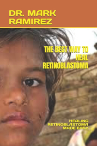 Best Way to Heal Retinoblastoma