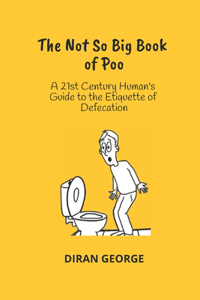 The Not So Big Book of Poo
