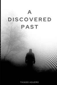 A Discovered Past