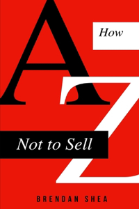 How Not to Sell