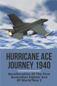Hurricane Ace Journey 1940