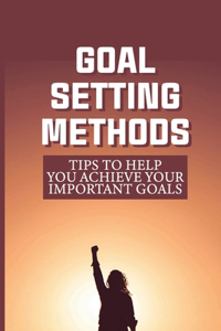 Goal Setting Methods