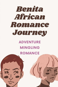 Benita African Romance Journey