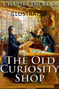 The Old Curiosity Shop Illustrated