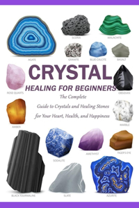 Crystal Healing for Beginners