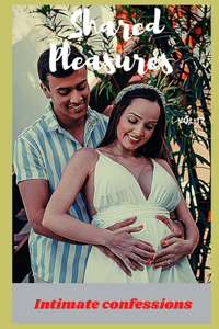 Shared pleasures (vol 17)