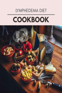 Lymphedema Diet Cookbook