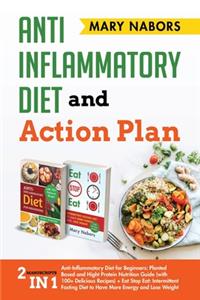 Anti Inflammatory Diet and Action Plan