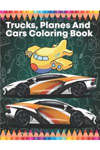Trucks, Planes And Cars Coloring Book