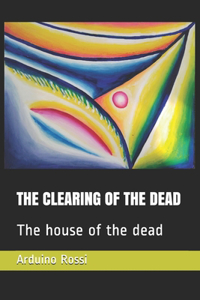 Clearing of the Dead
