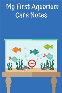 My First Aquarium Care Notes