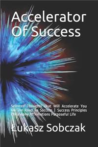 Accelerator Of Success