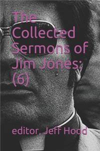 Collected Sermons of Jim Jones