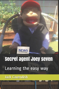 Secret agent Joey seven