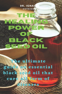 The Healing Power of Black Seed Oil