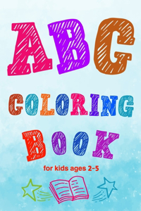 ABC Coloring Book for kids ages 2-5